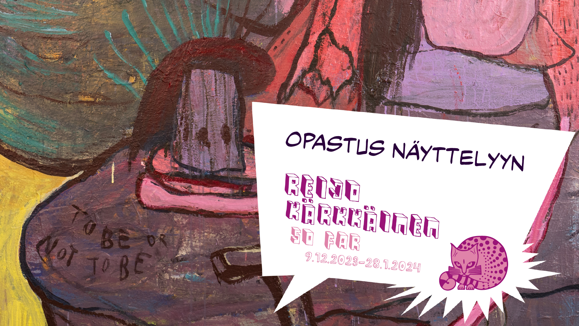 Opastus näyttelyyn Reijo Kärkkäinen – So Far 9.12.2023-28.1.2024