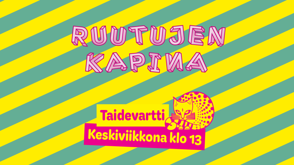 Kuvassa lukee Ruutujen kapina taidevartti keskiviikkona klo 13